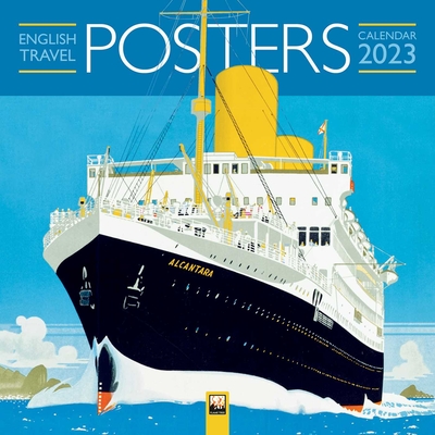 English Travel Posters Wall Calendar 2023 (Art Calendar) By Flame Tree Studio (Created by) Cover Image