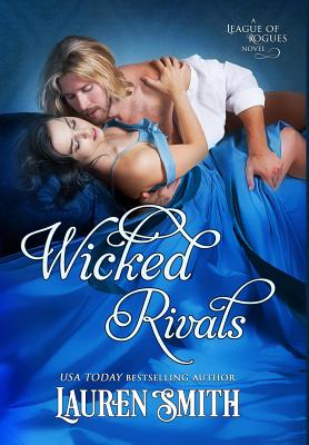 Wicked Rivals (League of Rogues #4) By Lauren Smith Cover Image
