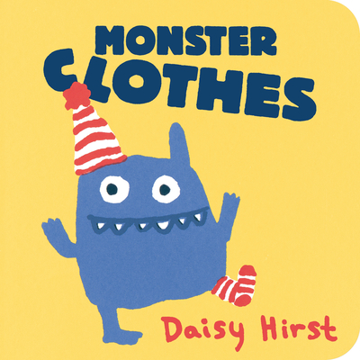 Monster Clothes (Daisy Hirst's Monster Books) Cover Image