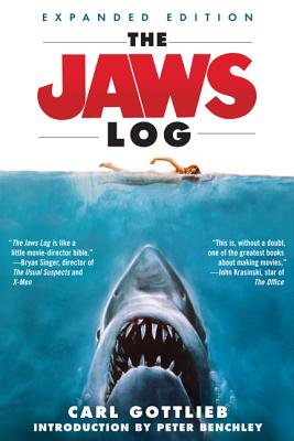 The Jaws Log: Expanded Edition (Shooting Script) By Carl Gottlieb Cover Image