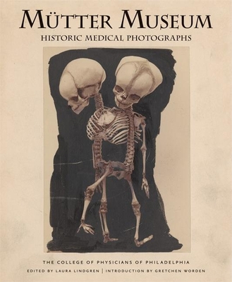 Mütter Museum Historic Medical Photographs Cover Image