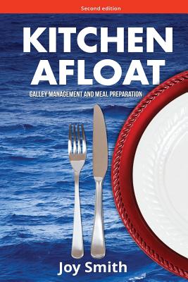 Kitchen Afloat: Galley Management and Meal Preparation Cover Image