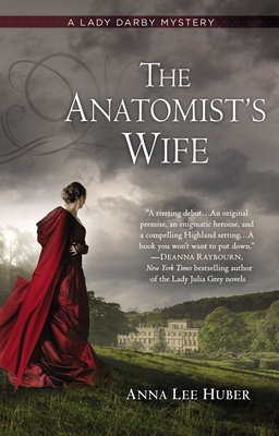 The Anatomist's Wife (A Lady Darby Mystery #1)