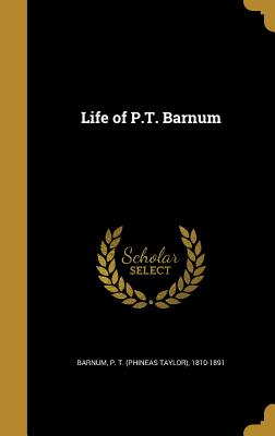 Life of P.T. Barnum Cover Image