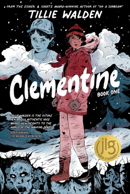 Clementine Book One By Tillie Walden, Robert Kirkman, Tillie Walden (By (artist)) Cover Image