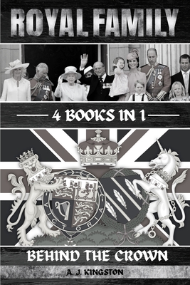 Royal Family: Behind The Crown Cover Image