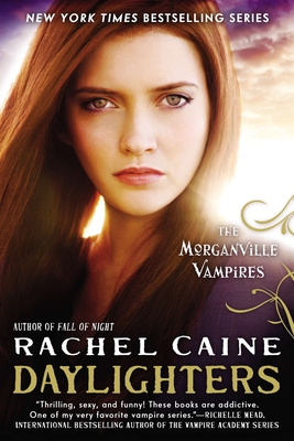 Daylighters: The Morganville Vampires By Rachel Caine Cover Image
