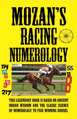 Mozan's Racing Numerology By Mozan Cover Image
