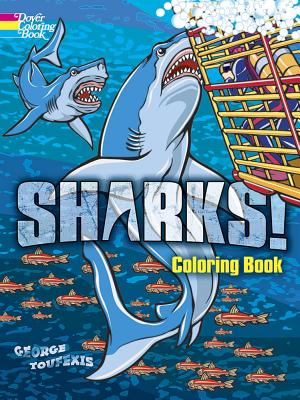 Sharks! Coloring Book (Dover Nature Coloring Book)