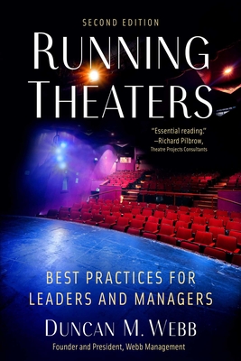 Running Theaters, Second Edition: Best Practices for Leaders and Managers Cover Image