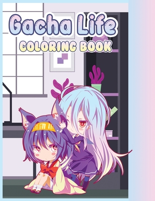 Gacha Life Coloring Book: +50 High by Colouring Arts Books