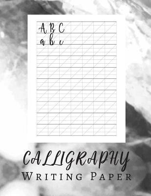 Calligraphy Writing Paper: Calligraphy Work Sheets - Sheet Pad Cover Image