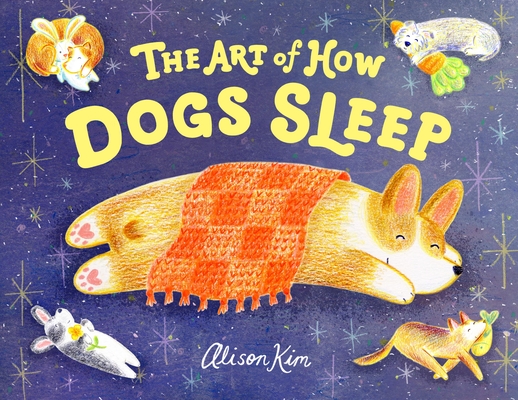 The Art of How Dogs Sleep | Concord Bookshop