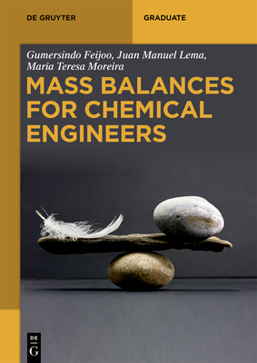 Mass Balances for Chemical Engineers (de Gruyter Textbook) Cover Image