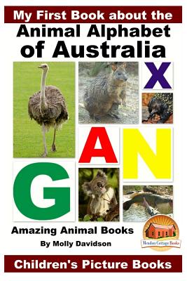 My First Book about the Animal Alphabet of Australia - Amazing Animal Books  - Children's Picture Books (Paperback) | Malaprop's Bookstore/Cafe