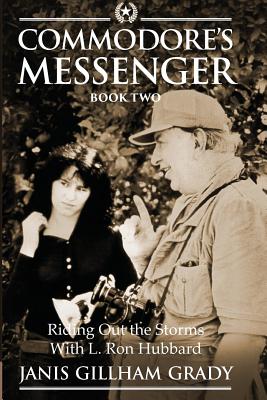 Commodore's Messenger Book II: Riding Out The Storms with L. Ron Hubbard Cover Image
