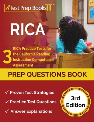 RICA Prep Questions Book: 3 RICA Practice Tests for the California Reading Instruction Competence Assessment [3rd Edition] By Joshua Rueda Cover Image