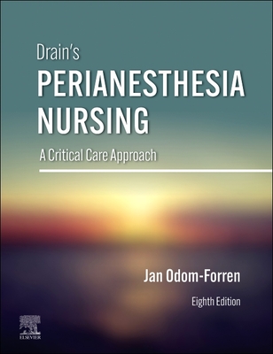Drain's Perianesthesia Nursing: A Critical Care Approach Cover Image