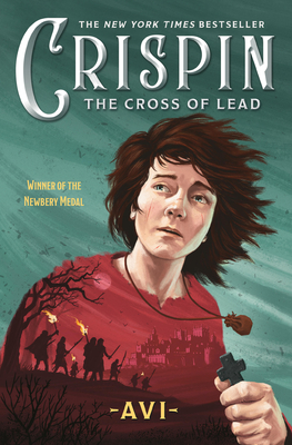 Crispin: The Cross of Lead (Newbery Medal Winner) Cover Image