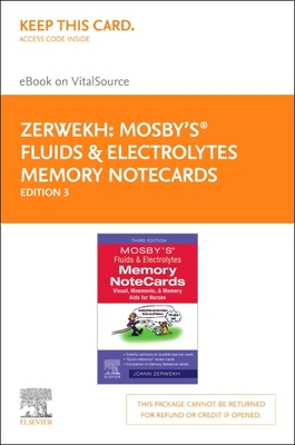 Mosby's(r) Fluids & Electrolytes Memory Notecards - Elsevier eBook on Vitalsource (Retail Access Card): Visual, Mnemonic, and Memory AIDS for Nurses Cover Image