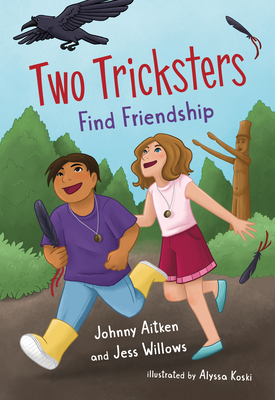 Two Tricksters Find Friendship (Orca Echoes) By Johnny Aitken, Jess Willows, Alyssa Koski (Illustrator) Cover Image