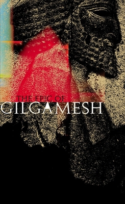 The Epic of Gilgamesh (Penguin Epics) By N. K. Sandars (Translated by) Cover Image