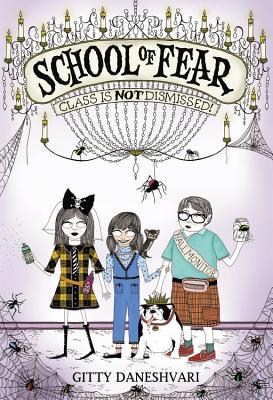 School of Fear: Class Is Not Dismissed!