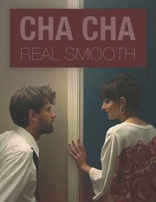 Cha Cha Real Smooth A Screenplay Paperback Face in a Book