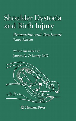 Shoulder Dystocia and Birth Injury: Prevention and Treatment Cover Image