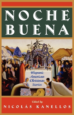 Noche Buena: Hispanic American Christmas Stories (Library of Latin America)