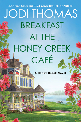 Breakfast at the Honey Creek Café (A Honey Creek Novel #1)