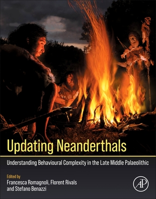 Updating Neanderthals: Understanding Behavioural Complexity in the Late Middle Palaeolithic