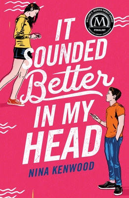 It Sounded Better in My Head By Nina Kenwood Cover Image