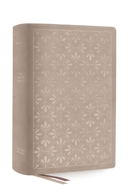 The Net, Abide Bible, Leathersoft, Stone, Comfort Print: Holy Bible By Taylor University Center for Scripture E (Editor), Thomas Nelson Cover Image