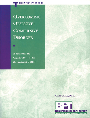 Overcoming Obsessive-Compulsive Disorder - Therapist Protocol (Best Practices for Therapy) By Matthew McKay, Gail Steketee Cover Image