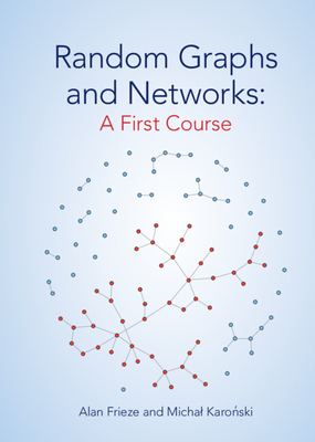 Random Graphs and Networks: A First Course Cover Image