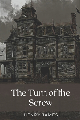 The Turn of the Screw