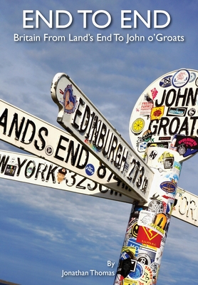 End to End: Britain from Land's End to John o'Groats Cover Image
