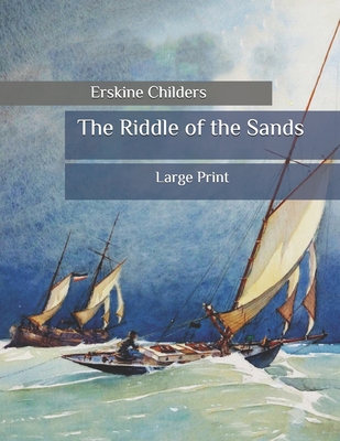 The Riddle of the Sands