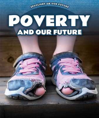 Poverty and Our Future By Gene Brooks Cover Image