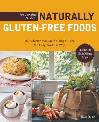 The Complete Guide to Naturally Gluten-Free Foods Cover