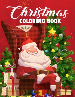 Christmas Adult Coloring Book: A Simple And Funny Relaxing Festive
