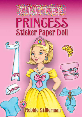 Glitter Princess Sticker Paper Doll (Dover Little Activity Books Paper Dolls)