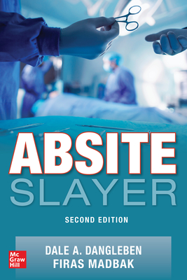 Absite Slayer, 2nd Edition By Dale Dangleben Cover Image