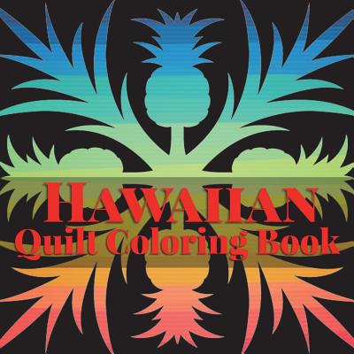 Hawaiian Quilt Coloring Book (Island Color #2) By Frankie Bow Cover Image