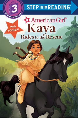 Kaya Rides to the Rescue (American Girl) (Step into Reading) Cover Image