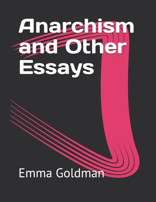 Anarchism and Other Essays Cover Image