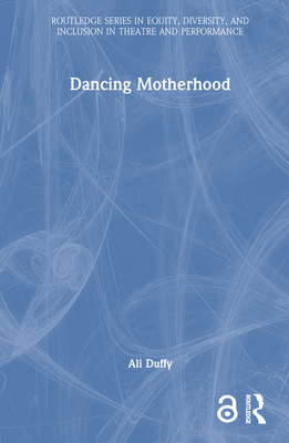 Dancing Motherhood Cover Image