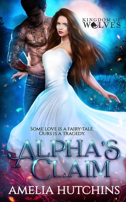 Alpha's Claim: Urban Fantasy Romance Cover Image