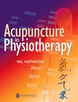 Acupuncture in Physiotherapy: Key Concepts and Evidence-Based Practice Cover Image